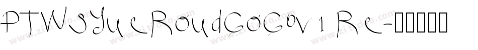 PTWSYueRoudGoG0v1 Re字体转换